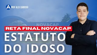 RETA FINAL CONCURSO NOVACAP - Estatuto do idoso