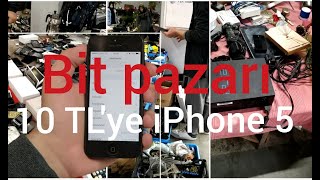 10TL'ye iPhone 5 Bit pazarı vlog