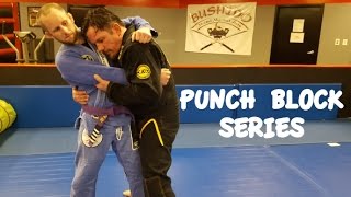 SELF DEFENSE: Punch Block Series with Professor Alan Merullo