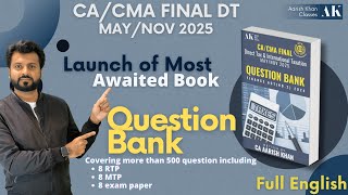 CA FINAL DT FULL ENGLISH| Launch of The Most Awaited Book | Question Bank | MAY/NOV 2025