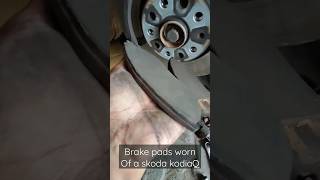 skoda kodiaq brake pads worn  | needs replacement #car #mechanic #skoda  #carmechanic