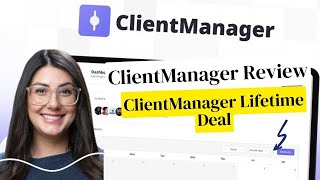 ClientManager Lifetime Deal $49 & ClientManager Review