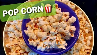 Pop corn🌽🍿kids favorite not a junk,but a healthy snack ಪಾಪ್ ಕಾರ್ನ್ पाप कार्न