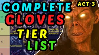 The BEST GLOVES In BG3 COMPLETE - Honor Mode Tier List and Guide - Act 3