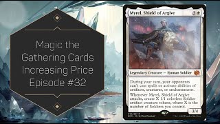 Magic the Gathering Cards Increasing Price Episode #32 - Mar. 30th 2024