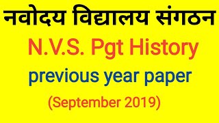 N.V.S. Pgt history previous year paper (September 2019)