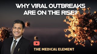 Viral outbreaks 2022 | Reasons of global rise in new viral infections.