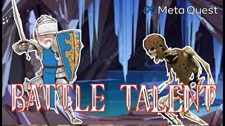 Battle Talent - Meta Quest 2 - Talent, but do i have the skills in this procedural dungeon brawler