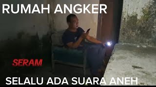 MENELUSURI RUMAH ANGKER[[SUDAH LAMA DI TINGGAL]]UJI NYALI