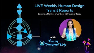 Coach Diamond Drip LIVE Human Design Transit Report Happening at 12:30 pm Eastern ✨Oct 2 - 7th