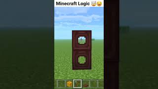 Minecraft Logic Is Dumb 🤪 #shorts