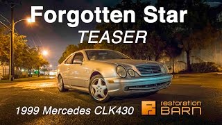 Forgotten Star - Mercedes CLK430 Teaser