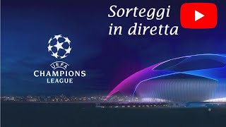 SORTEGGI CHAMPIONS LEAGUE ⭐️🔥REACTION LIVE 🔴