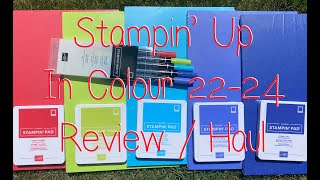 Stampin' Up In Colour Collection 22-24 Haul / Review