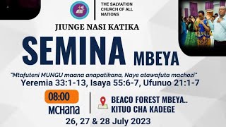 SEMINA YA NENO LA MUNGU MBEYA DAY 01 -26/07/2023