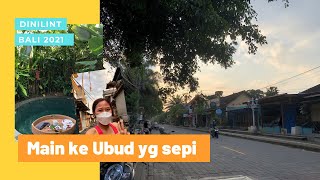 Main ke Ubud pas lagi sepi sepinya