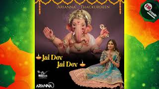 Arianna Thackurdeen - Jai Dev Jai Dev - 2k24 Bhajan