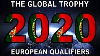 The Global Trophy 2020 | European Qualifiers