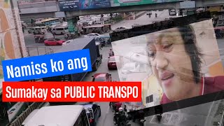 SINUBUKAN KO ULIT SUMAKAY SA PUBLIC TRANSPORTATION - HINDI NA sanay!