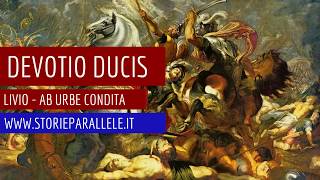 Storia Militare: la Devotio Ducis