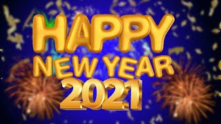 Happy New Year 2021 Whatsapp Status | New Year 2021 | Happy New Year 2021 | New Year 2021 Countdown