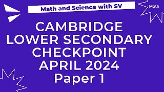 Lower Secondary Checkpoint Math April 2024 Paper 1- 0862/01