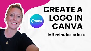 How to Make Your Own LOGO with Canva in 5 Minutes (easy step-by-step tutorial)