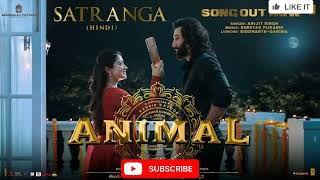 ANIMAL: SATRANGA(Song) Ranbir Kapoor,Rashmika|Sandeep V|Arijit,Shreyas P,Siddharth-Garima |Bhushan K