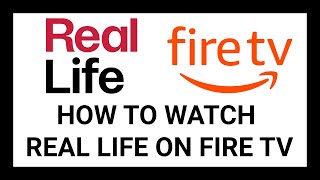 How to Watch Real Life on Fire TV using Binge: A Simple Step-by-Step Guide