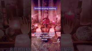 Smoke scrying reading for you