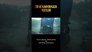 TIR VE KAMYON KAZA TESTLERİ PART 11