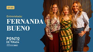 FERNANDA BUENO CARDOSO- PONTO DE VIRADA   EP 21