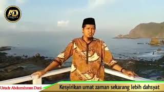 Kesyirikan Umat Zaman Sekarang Lebih Dahsyat