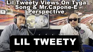 12)Lil Tweety & Mr.Capone-E Discuss Tyga Song/ Meeting American Cholo/ Tyga Apologizing