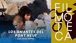 Introducción a LOS AMANTES DEL PONT-NEUF