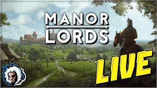 MANOR LORDS DAY 2! HALP! | 4/30