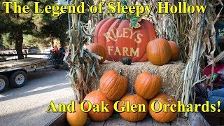 Oak Glen Apple Picking and Riley's Farm The Legend of Sleepy Hollow