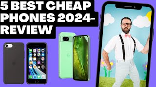 5 BEST CHEAP PHONES 2024- REVIEW