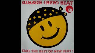 Summer New Beat - Take The Best Of New Beat !