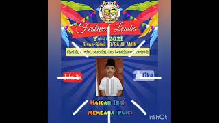 Festival Lomba |Online| 2021-Lomba Kreasi-puisi- Haidar(B1)- KB/RA AL AMIN KRA