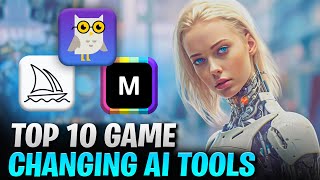 Top 10: Game Changing AI Tools || Unlock Your Potential with These Revolutionary AI Tools