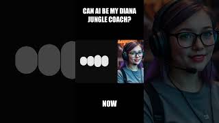 Can AI Be My Diana Jungle Coach? #leagueoflegends