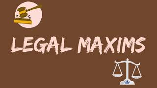 Legal Maxims | Origin | Meaning | Guide to Legal Maxims