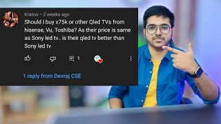 Sony X74K X75K vs Toshiba Hisense Vu QLED Smart TV In Hindi | QLED vs Normal LED TV Which Is Best?