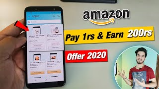 Amazon Pay Send Money Offer & Scan & Pay Offer 2020 | Pay Rs1 & Earn Rs200 Everyday | Latest Offer