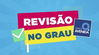 Revisão No grau - Ótica Avenida