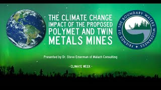 The Climate Change Impact of the Proposed PolyMet and Twin Metals Mines