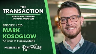 Unlocking Sales Success: Creativity Over Volume with Mark Kosoglow - The Transaction - Ep # 20