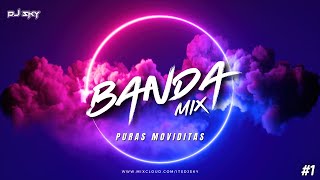 BANDA MIX #1 | PURAS MOVIDITAS PARA BAILAR | DJ SKY