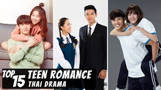 [Top 15] Best Teen Romance in Thai Lakorn | Thai Drama